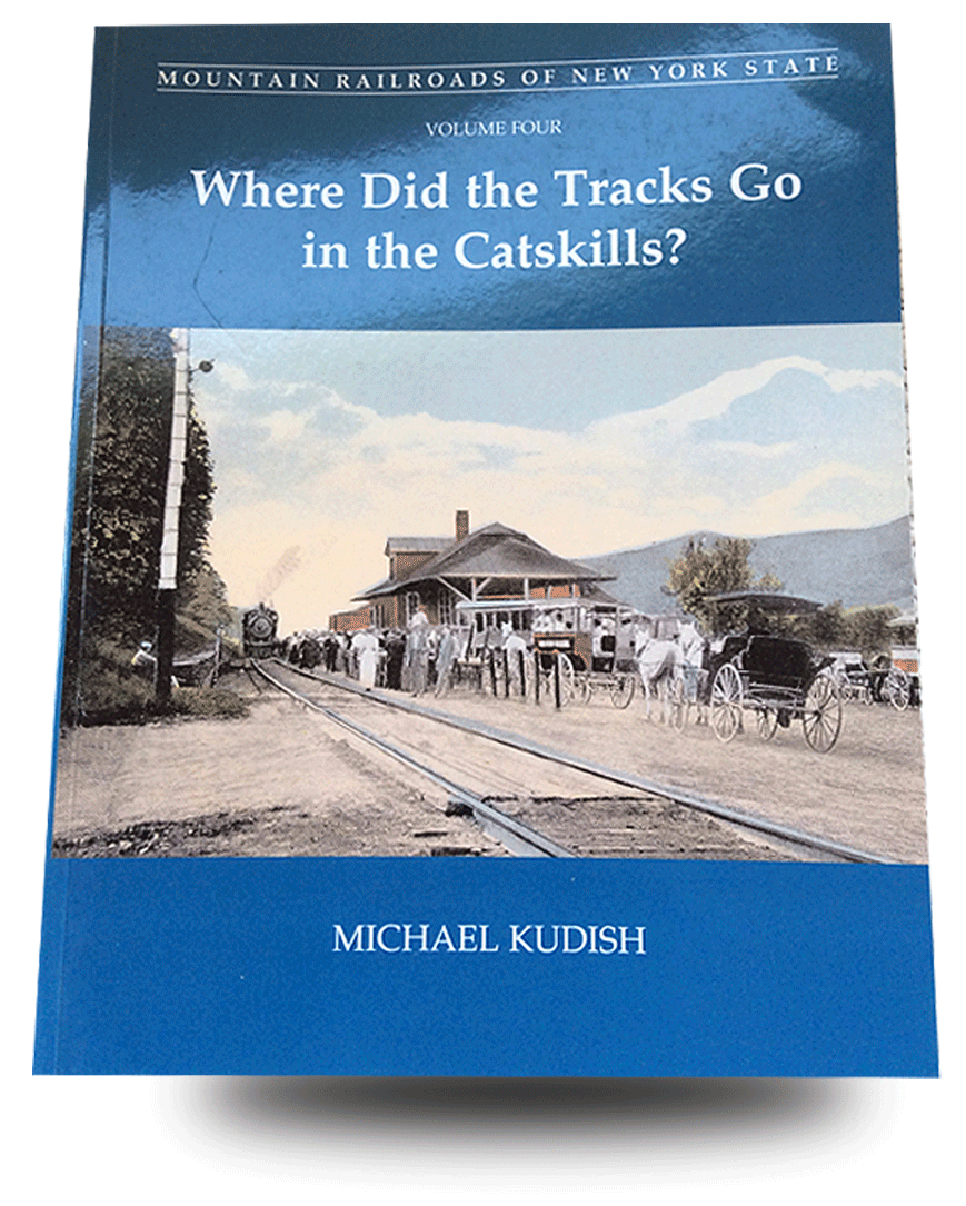Catskill Railroads-Where Did The Tracks Go?